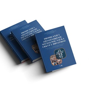 Objavljen zbornik radova „Promicanje i oživotvorenje socijalnog nauka Crkve u Hrvatskoj“