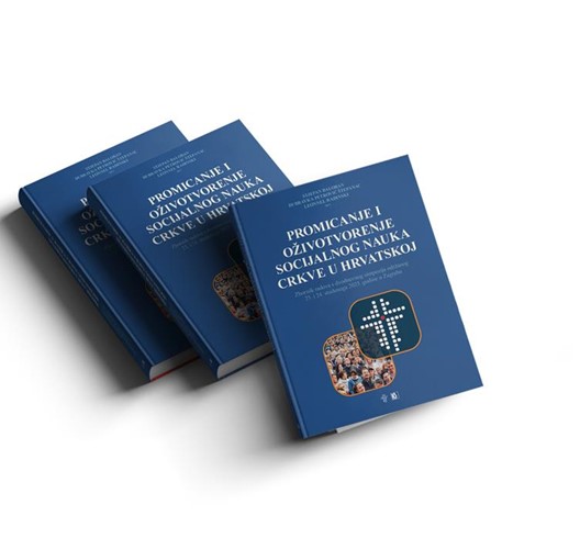 Objavljen zbornik radova „Promicanje i oživotvorenje socijalnog nauka Crkve u Hrvatskoj“