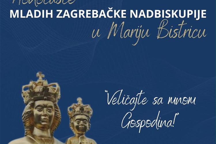 Hodočašće mladih Zagrebačke nadbiskupije u Mariju Bistricu