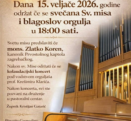 Blagoslov i kolaudacija novopostavljenih orgulja u Župi Presvetog Srca Isusova u Karlovcu